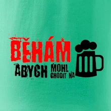 Běhám abych mohl chodit na pivo