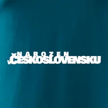 Nápis - Narozen v Československu