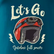 Lets go gasoline power Lets go gasoline power