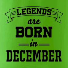 Legends are born in December