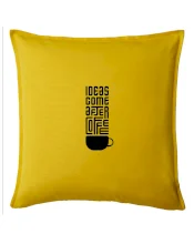 Ideas come after coffee