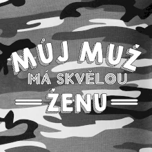 Můj muž má skvělou ženu