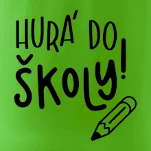 Hurá do školy!