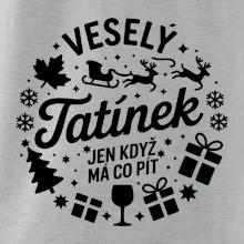 Veselý tatínek jen když  má co pít