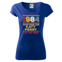 1984 stejný ročník jako Katy Perry 1984 stejný ročník jako Katy Perry