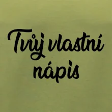 Tvuj vlastní nápis psací