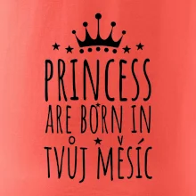 Princesses are born in (vlastní nápis měsíc narození)