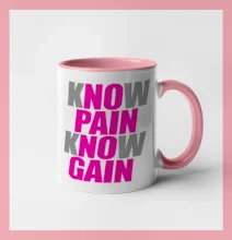 Know Pain, Know Gain