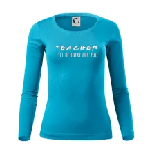 Teacher i'll be there for you