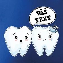 Zubařské tričko - Vás text