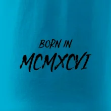 Born in - Římské číslo 1996