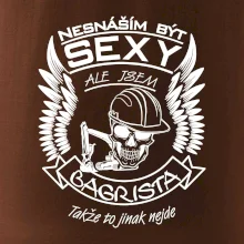 Nesnáším být sexy - bagrista