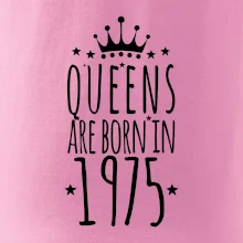Queens are born in 1975