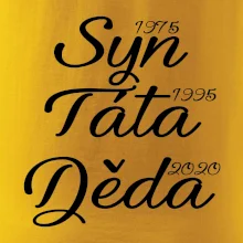Syn, táta děda - vaše ročníky