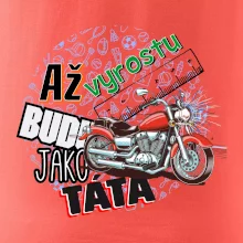 Až vyrostu budu jako táta - klasická motorka