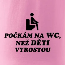 Počkám na WC než děti vyrostou