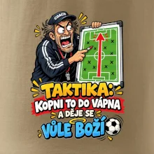 Taktika kopni to do vápna a děje se vůle boží