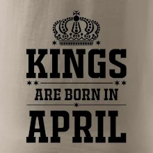 Kings are born in April