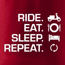 Ride Eat Sleep Repeat moto skútr