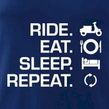 Ride Eat Sleep Repeat moto skútr