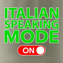 Italian speaking mode - ON