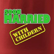 Soon married with childern