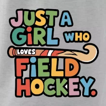 Barevný nápis Just a girl who loves field hockey