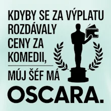 Kdyby se za výplatu rozdávaly ceny za komedii, můj šéf má oscara