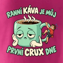 Ranní káva první crux dne