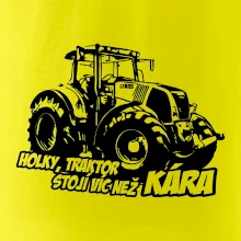 Holky, traktor stojí víc než kára