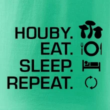 Houby Eat Sleep Repeat
