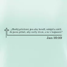 Citáty z bible - Jan 10:10