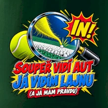 Soupeř vidí aut já vidím lajnu