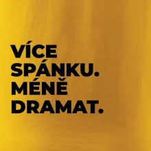 VÍCES PÁNKU. MÉNĚ DRAMAT.