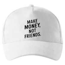 Make money not friends tiskací