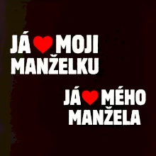 Já miluju svojí manželku