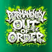 PERMANENTLY OUT OF ORDER