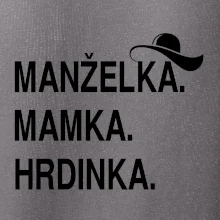 Manželka mamka hrdinka