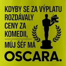Kdyby se za výplatu rozdávaly ceny za komedii, můj šéf má oscara