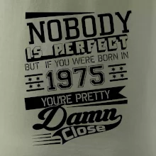 Nobody is perfect - 1975