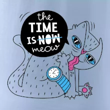 The time is meow The time is meow
