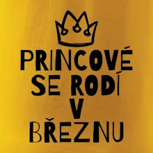 Princové se rodí v březnu