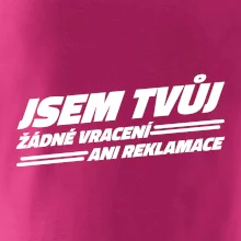 Jsem tvůj žádné vracení