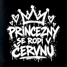Urban Streetwear - Princezny se rodí v červnu