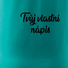Tvuj vlastní nápis psací - na prsu