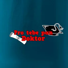 Pro tebe pan Doktor