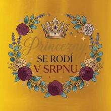 Růže - princezny se rodí v srpnu