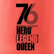 Hero, Legend, Queen 1976