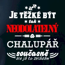 Je těžké být neodolatelný chalupář Je těžké být neodolatelný chalupář