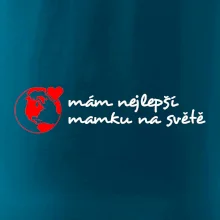 Mám nejlepší mamku na světě